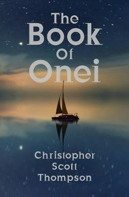 The Book of Onei(English, Paperback, Thompson Christopher Scott)