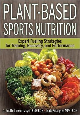 Plant-Based Sports Nutrition(English, Paperback, Larson-Meyer D. Enette)