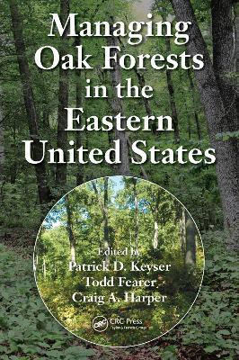 Managing Oak Forests in the Eastern United States(English, Electronic book text, unknown)