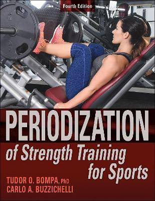Periodization of Strength Training for Sports(English, Paperback, Bompa Tudor O.)