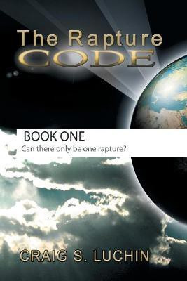 The Rapture Code(English, Paperback, Luchin Craig S)