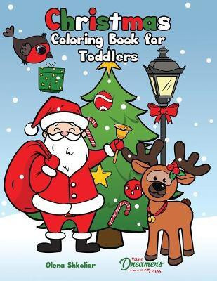 Christmas Coloring Book for Toddlers(English, Paperback, Press Young Dreamers)