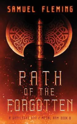 Path of the Forgotten(English, Paperback, Fleming Samuel)