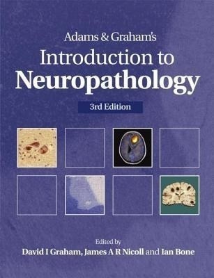 Adams & Graham's Introduction to Neuropathology 3Ed(English, Paperback, Nicoll J.A.R.)