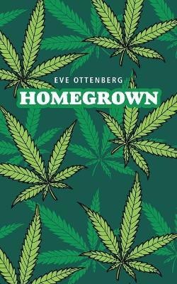 Homegrown(English, Paperback, Ottenberg Eve)