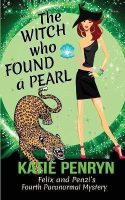 The Witch who Found a Pearl(English, Paperback, Penryn Katie)