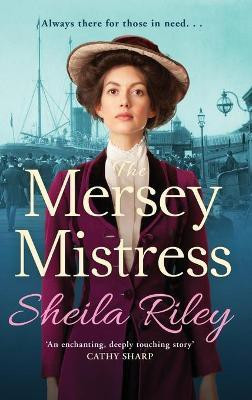 The Mersey Mistress(English, Hardcover, Riley Sheila)