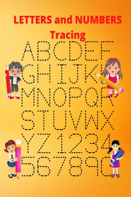 Letters and Numbers Tracing(English, Paperback, Celeste Lyons)