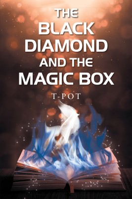 The Black Diamond and the Magic Box(English, Paperback, T-Pot)