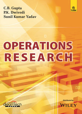 Operations Research(Paperback, C.B. Gupta, P.K. Dwivedi, Sunil Kumar Yadav)