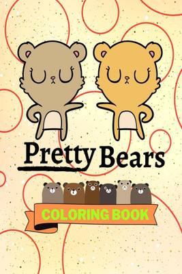 Pretty Bears Coloring Book(English, Paperback, Aura Miller)