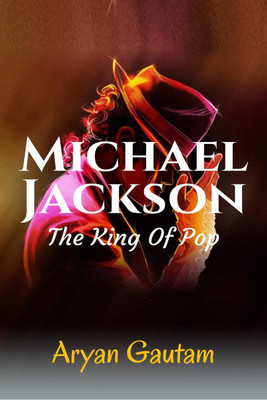 Michael Jackson(English, Paperback, Aryan Gautam)