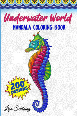 Underwater World Mandala Coloring Book(English, Paperback, Lisa Schöning)