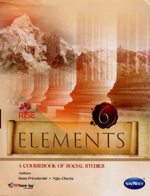 NAVNEET RISE ELEMENTS A COURSEBOOK OF SOCIAL STUDIES CLASS 6(Paperback, Vijay Chawla)