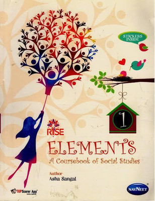 NAVNEET RISE ELEMENTS A COURSEBOOK OF SOCIAL STUDIES CLASS 1(Paperback, Asha Sangal)