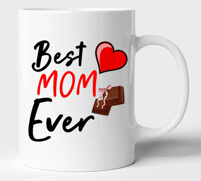 BLISSart Best Mom Ever Ceramic or Tea Cup Best Gift For Mom (350ml or 11Oz; White) Ceramic Coffee Mug(350 ml)