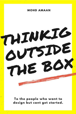 Thinking Outside The Box(English, Paperback, Mohd Amaan)