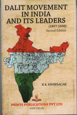 Dalit Movement in India and its Leaders (1857-1956) Second Edition(English, Hardcover, Kshirsagar R.K.)
