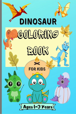 Dinosaur Coloring Book for Boys Ages 1-3 Years(English, Paperback, Lazy Black Cat Books)
