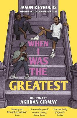 When I Was the Greatest(English, Paperback, Reynolds Jason)