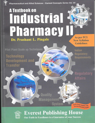A Textbook of Industrial Pharmacy II(Paperback, Dr. Prashant L. Pingale.)