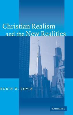 Christian Realism and the New Realities(English, Hardcover, Lovin Robin W.)