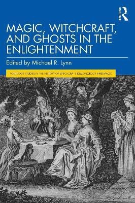 Magic, Witchcraft, and Ghosts in the Enlightenment(English, Paperback, unknown)