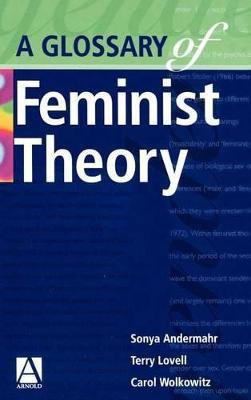 A Glossary of Feminist Theory(English, Hardcover, Andermahr Sonya)