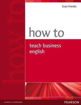 How to Teach Business English(English, Paperback, Frendo Evan)