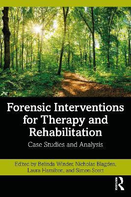 Forensic Interventions for Therapy and Rehabilitation(English, Paperback, unknown)