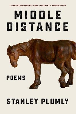 Middle Distance(English, Paperback, Plumly Stanley)