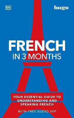 French in 3 Months with Free Audio App(English, Paperback, DK)