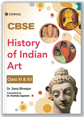 History of Indian Arts: Textbook for CBSE Class 11 & 12(English, Paperback, Dr. Saroj Bhargava)