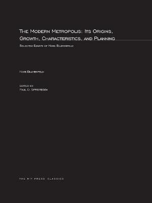The Modern Metropolis: Its Origins, Growth, Characteristics, and Planning(English, Paperback, unknown)