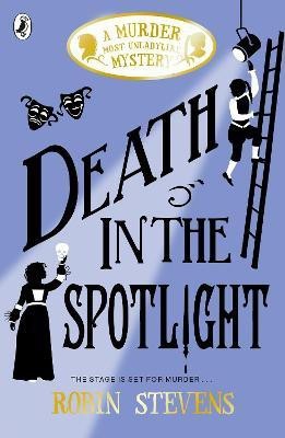 Death in the Spotlight(English, Paperback, Stevens Robin)