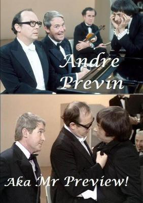 Andre Previn - Aka Mr Preview!(English, Paperback, Lime Harry)