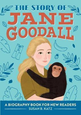 The Story of Jane Goodall(English, Paperback, Katz Susan B.)