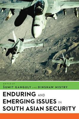 Enduring and Emerging Issues in South Asian Security(English, Paperback, unknown)