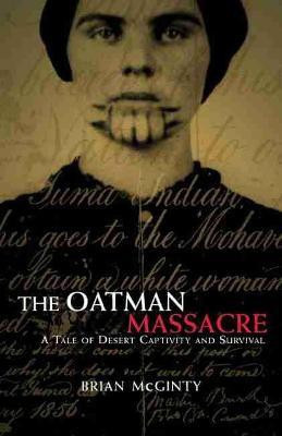 The Oatman Massacre(English, Paperback, McGinty Brian)