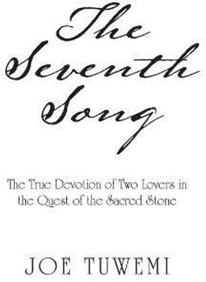 The Seventh Song(English, Paperback, Tuwemi Joe)