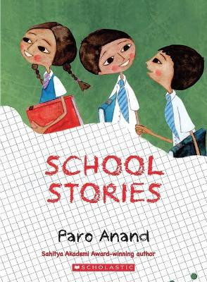 School Stories(English, Paperback, Anand Paro)