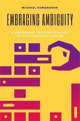 Embracing Ambiguity(English, Paperback, Edmondson Michael)