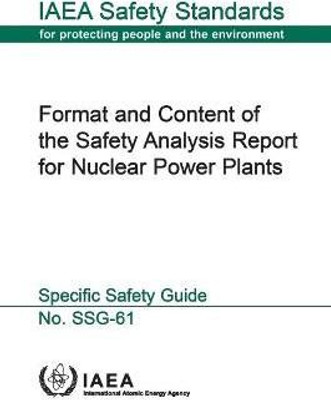 Format and Content of the Safety Analysis Report for Nuclear Power Plants(English, Paperback, IAEA)
