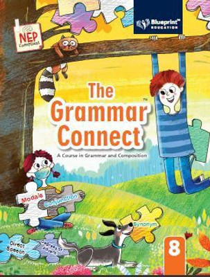 The Grammar Connect Class 8 (A Course in Grammar and Composition)(Paperback, Jyoti Swaroop, Malini Khatri)