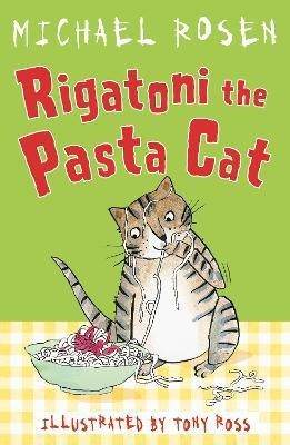 Rigatoni the Pasta Cat(English, Paperback, Rosen Michael)