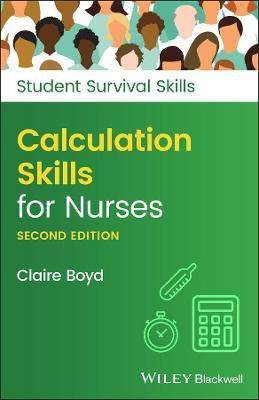 Calculation Skills for Nurses(English, Paperback, Boyd Claire)