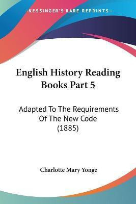 English History Reading Books Part 5(English, Paperback, Yonge Charlotte Mary)