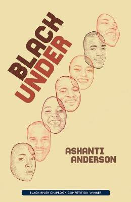 Black Under(English, Paperback, Anderson Ashanti)
