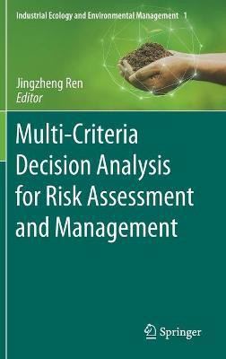 Multi-Criteria Decision Analysis for Risk Assessment and Management(English, Hardcover, unknown)