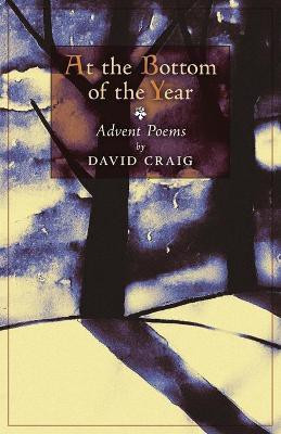 At the Bottom of the Year(English, Paperback, Craig David)